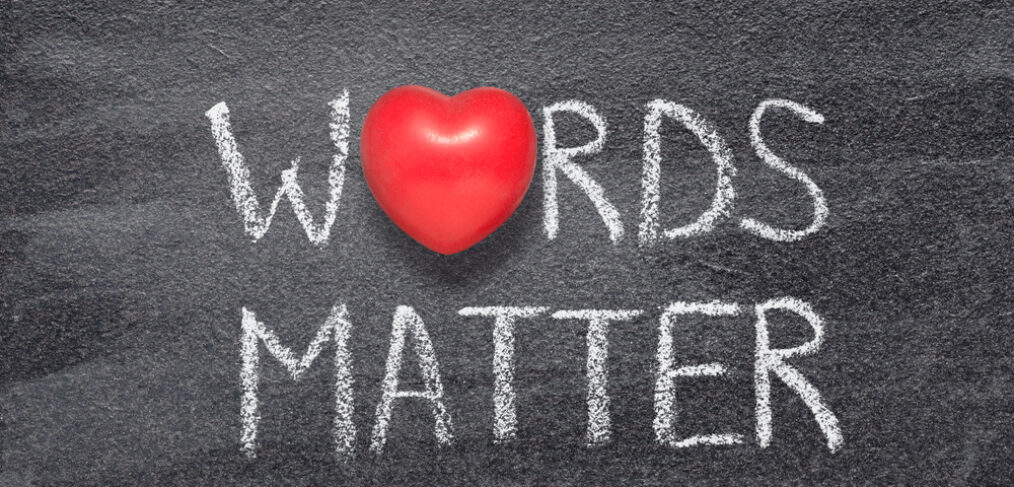 Words Matter